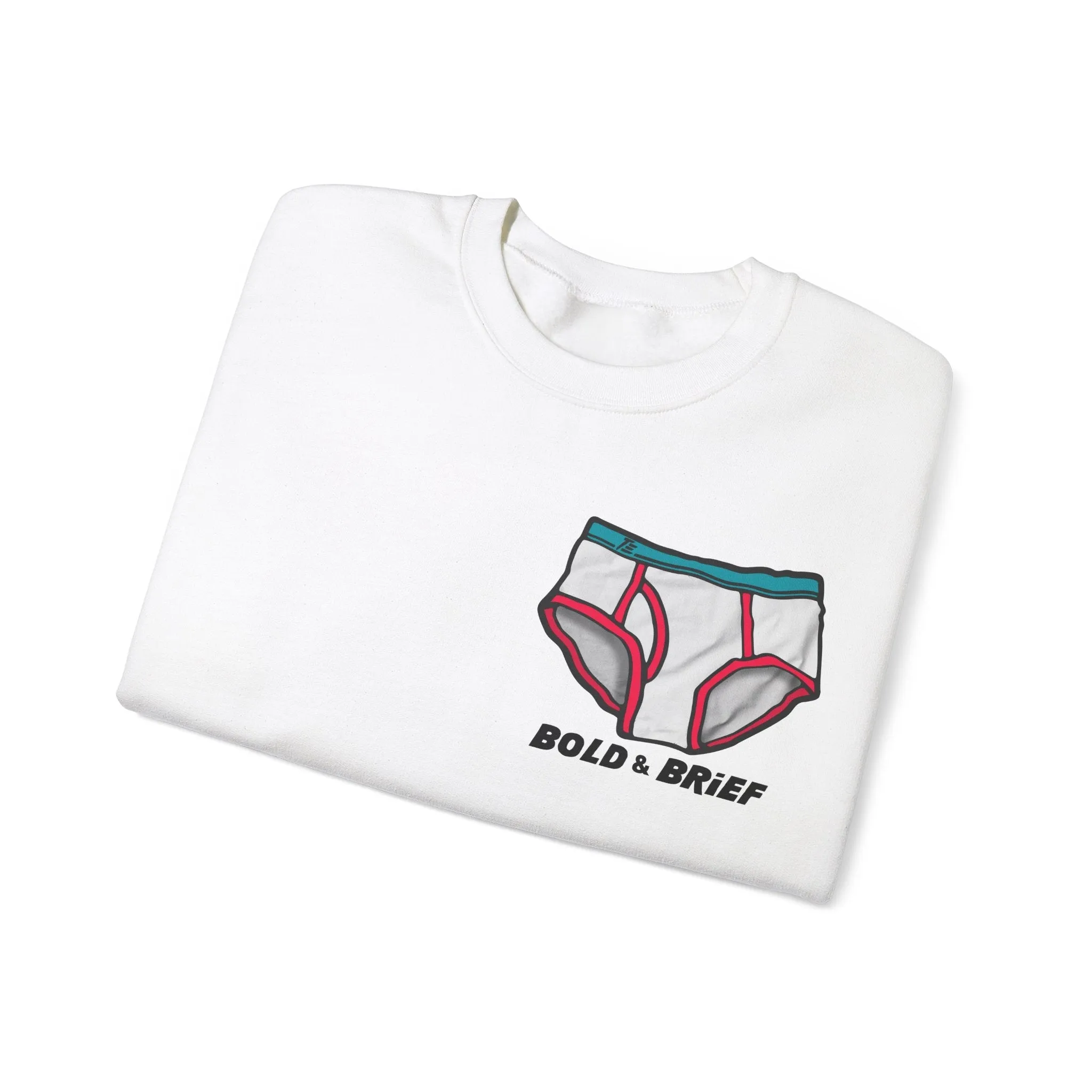 Bold & Brief, Tighty Whities Sweatshirt
