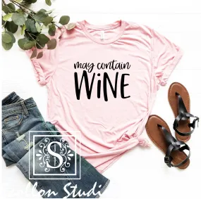 May Contain Wine Shirt